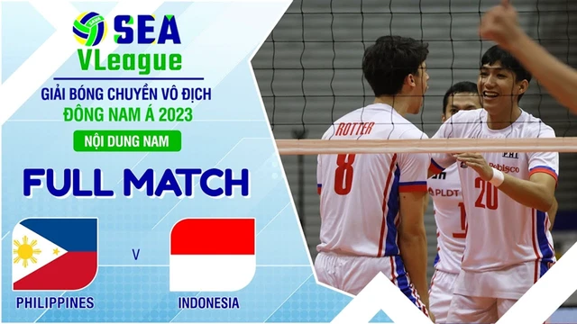 FULL HD | Philippines - Indonesia | Nội dung nam | Chặng 2 | Giải bóng chuyền SEA V.League 2023 (P75.6)