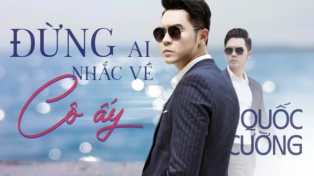 Đừng Ai Nhắc Về Cô Ấy - Quốc Cường Cover [ Lyric Video ]