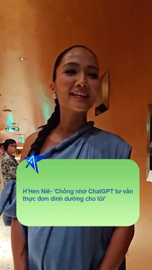 H'Hen Niê- 'Chồng nhờ ChatGPT tư vấn thực đơn dinh dưỡng cho tôi'
