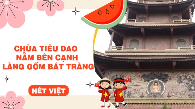 Chùa Tiêu Dao nằm bên cạnh làng gốm Bát Tràng