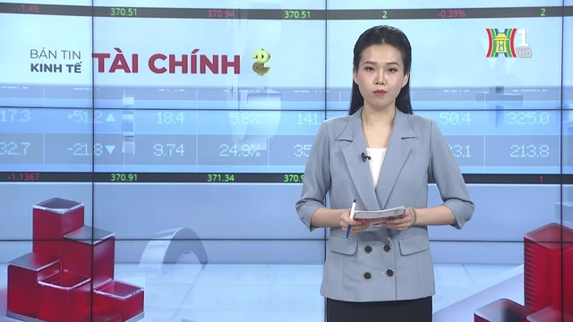 Bản tin Kinh tế Tài chính | 15/07/2025