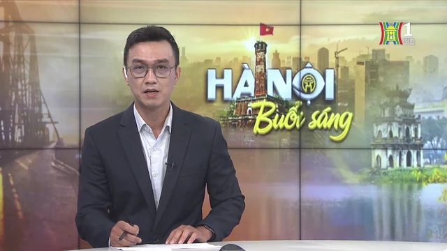 Chương trình Hà Nội buổi sáng | 17/07/2025