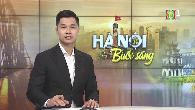 Chương trình Hà Nội buổi sáng | 27/07/2025