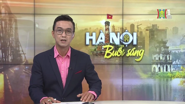 Chương trình Hà Nội buổi sáng | 28/07/2025