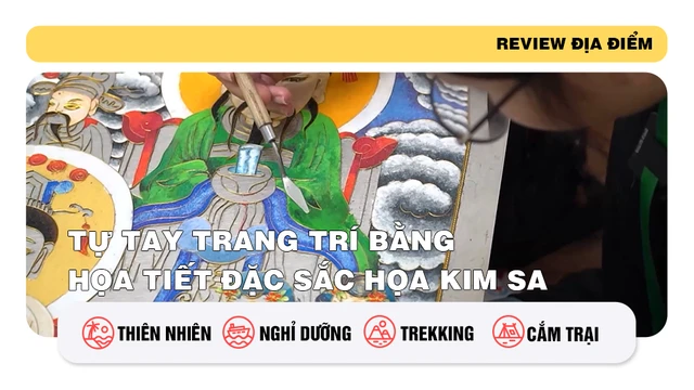 Tự tay trang trí bằng họa tiết đặc sắc Họa Kim Sa