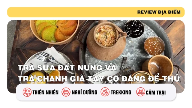 Trà sữa đất nung và trà chanh giã tay có đáng để thử