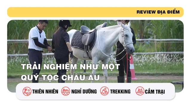 Trải nghiệm như một quý tộc Châu Âu