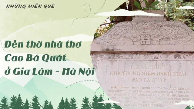 Đền thờ nhà thơ Cao Bá Quát ở Gia Lâm - Hà Nội