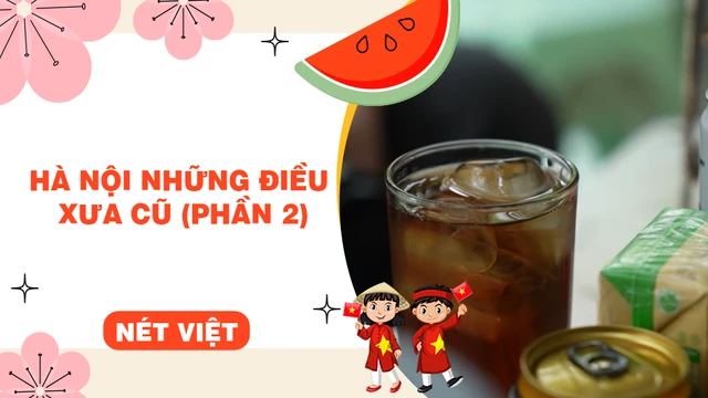 Hà Nội những điều xưa cũ (phần 2)