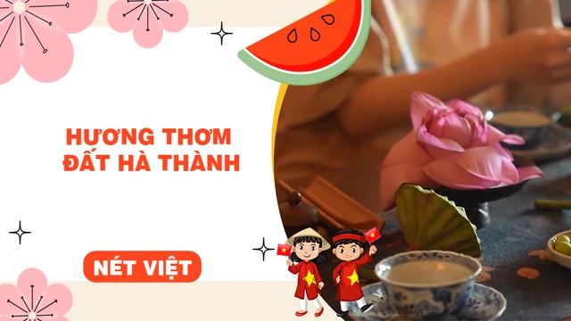 Hương thơm đất Hà Thành